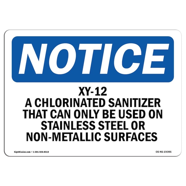 Sign, 7" H, 10" W, Alum, Xy-12 A Chlorinated Sanitizer That Can Sign, Landscape, L-19086
